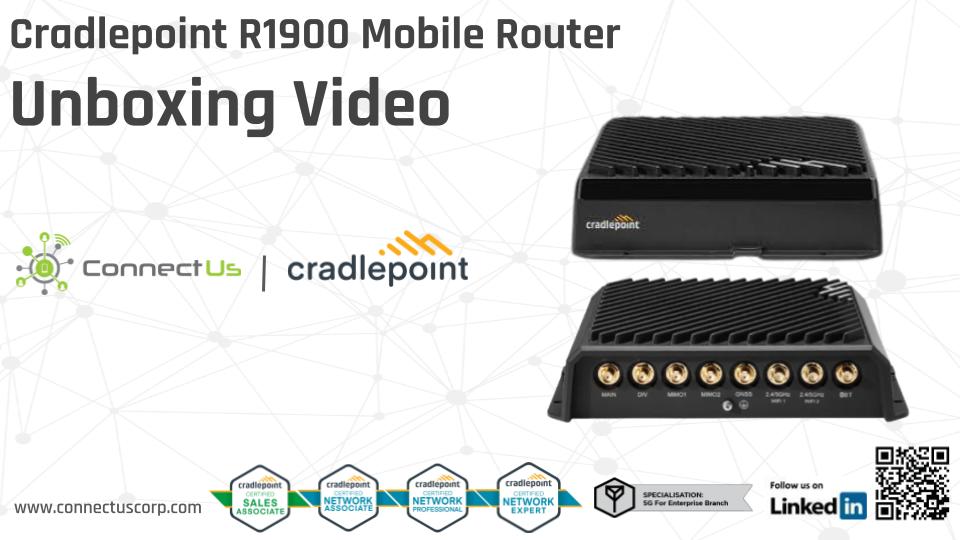 Cradlepoint R1900 Router Unboxing 5G in Vehicle Connectivity